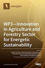 WP3 - Innovation in Agriculture and Forestry Sector for Energetic Sustainability 