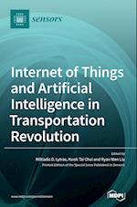 Internet of Things and Artificial Intelligence in Transportation Revolution 