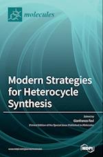 Modern Strategies for Heterocycle Synthesis 