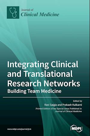 Integrating Clinical and Translational Research Networks-Building Team Medicine