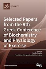 Selected Papers from the 9th Greek Conference of Biochemistry and Physiology of Exercise 