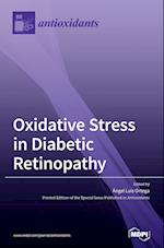 Oxidative Stress in Diabetic Retinopathy 