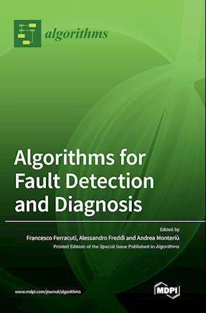 Algorithms for Fault Detection and Diagnosis