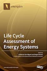 Life Cycle Assessment of Energy Systems 