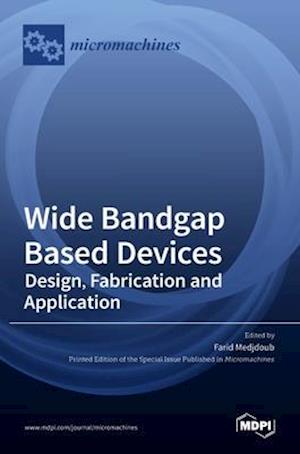 Wide Bandgap Based Devices