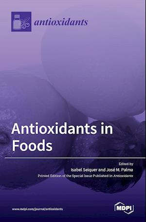 Antioxidants in Foods