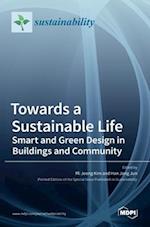 Towards a Sustainable Life