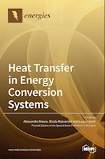 Heat Transfer in Energy Conversion Systems 