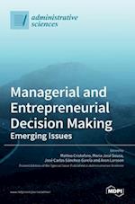 Managerial and Entrepreneurial Decision Making