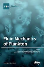 Fluid Mechanics of Plankton 