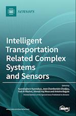 Intelligent Transportation Related Complex Systems and Sensors 