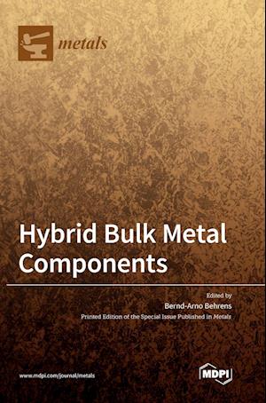 Hybrid Bulk Metal Components