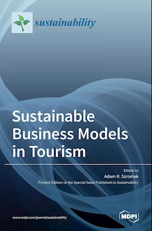 Sustainable Business Models in Tourism