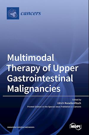 Multimodal Therapy of Upper Gastrointestinal Malignancies