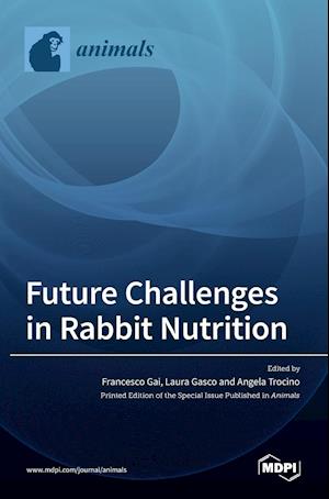 Future challenges in Rabbit Nutrition