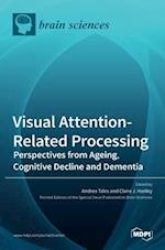 Visual Attention-Related Processing