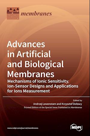 Advances in Artificial and Biological Membranes