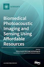 Biomedical Photoacoustic Imaging and Sensing Using Affordable Resources 