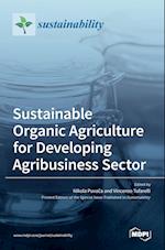 Sustainable Organic Agriculture for Developing Agribusiness Sector