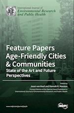 Feature Papers "Age-Friendly Cities & Communities