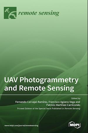 UAV Photogrammetry and Remote Sensing