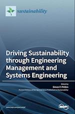 Driving Sustainability through Engineering Management and Systems Engineering 