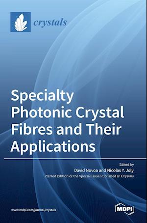 Specialty Photonic Crystal Fibres and Their Applications