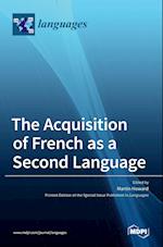 The Acquisition of French as a Second Language 