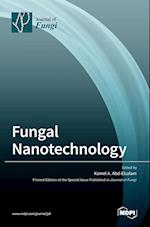 Fungal Nanotechnology 