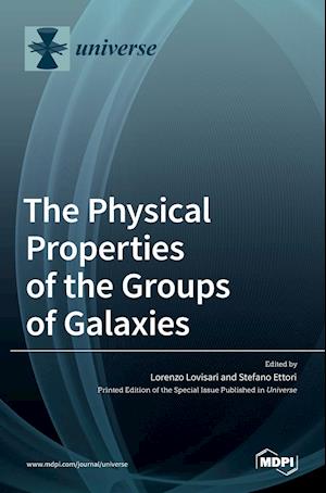 The Physical Properties of the Groups of Galaxies
