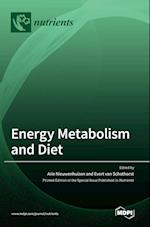 Energy Metabolism and Diet