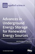 Advances in Underground Energy Storage for Renewable Energy Sources