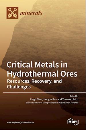 Critical Metals in Hydrothermal Ores