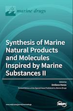 Synthesis of Marine Natural Products and Molecules Inspired by Marine Substances II 