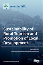 Sustainability of Rural Tourism and Promotion of Local Development 