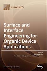 Surface and Interface Engineering for Organic Device Applications 