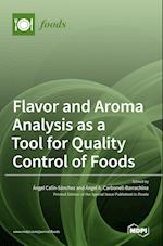 Flavor and Aroma Analysis as a Tool for Quality Control of Foods 