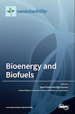 Bioenergy and Biofuels 