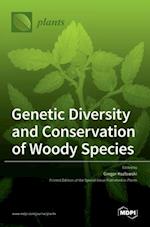 Genetic Diversity and Conservation of Woody Species 