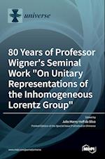 80 Years of Professor Wigner's Seminal Work "On Unitary Representations of the Inhomogeneous Lorentz Group" 