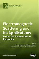 Electromagnetic Scattering and Its Applications