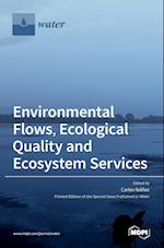 Environmental Flows, Ecological Quality and Ecosystem Services 