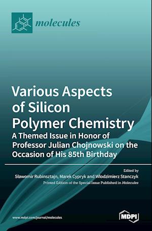 Various Aspects of Silicon Polymer Chemistry