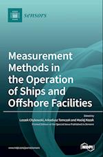 Measurement Methods in the Operation of Ships and Offshore Facilities 