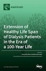 Extension of Healthy Life Span of Dialysis Patients in the Era of a 100-Year Life