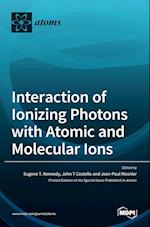 Interaction of Ionizing Photons with Atomic and Molecular Ions 