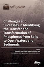 Challenges and Successes in Identifying the Transfer and Transformation of Phosphorus from Soils to Open Waters and Sediments 