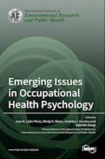 Emerging Issues in Occupational Health Psychology 