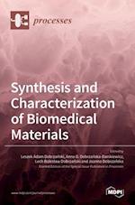 Synthesis and Characterization of Biomedical Materials 