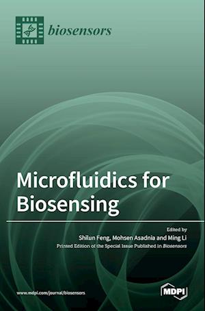 Microfluidics for Biosensing